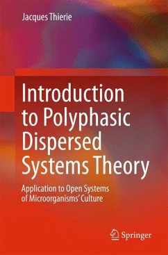 Introduction to Polyphasic Dispersed Systems Theory - Thierie, Jacques