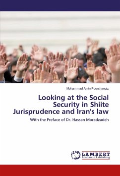 Looking at the Social Security in Shiite Jurisprudence and Iran's law - Poorchangiz, Mohammad Amin
