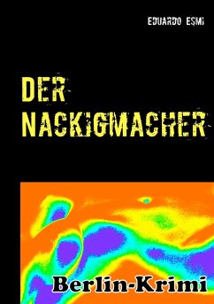 Der Nackigmacher - Esmi, Eduardo