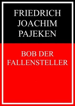 Cover Bob der Fallensteller (eBook, ePUB)