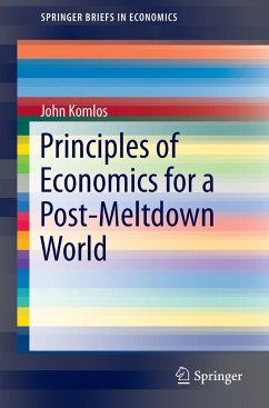 Principles of Economics for a Post-Meltdown World - Komlos, John