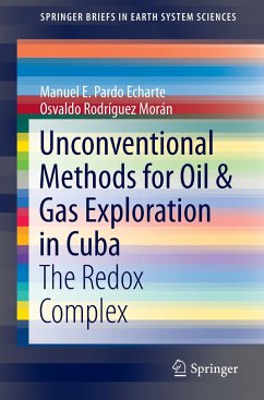 Unconventional Methods for Oil & Gas Exploration in Cuba - Pardo Echarte, Manuel E.;Morán, Osvaldo Rodríguez