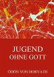Jugend ohne Gott - Bild 1