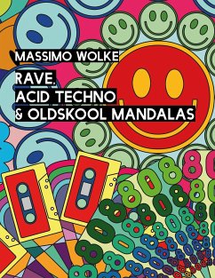 Rave, Acid Techno & Oldskool Mandalas - Wolke, Massimo