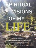 Spiritual Visions Of My Life (Journey Of Grace, #5) (eBook, ePUB)