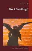 Die Flüchtlinge Die Flüchtlinge