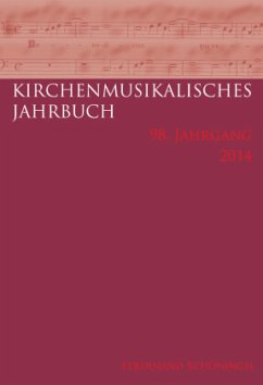 Kirchenmusikalisches Jahrbuch - 98. Jahrgang 2014