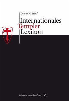 Internationales Templerlexikon (eBook, ePUB) - Wolf, Dieter H.