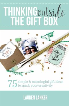 Thinking Outside the Gift Box - Lanker, Lauren