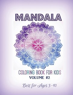 Mandala Coloring Book for Kids Volume #2 - Kids World Coloring