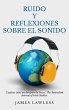 Ruido y Reflexiones sobre el Sonido... - Bild 1