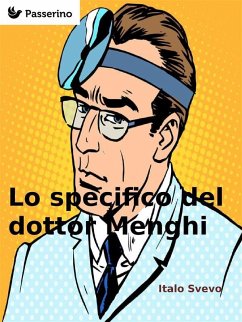 Lo specifico del dottor Menghi (eBook, ePUB) - Svevo, Italo