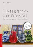 Flamenco zum Frühstück (eBook, ePUB)