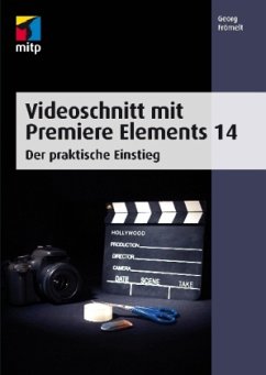 Videoschnitt mit Premiere Elements 14 - Frömelt, Georg