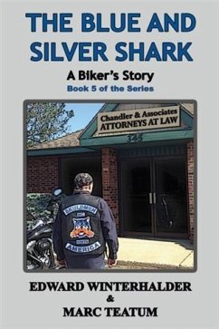 Cover Blue and Silver Shark: A Biker's Story (eBook, ePUB)