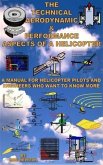 Technical, Aerodynamic & Performance Aspects of a Helicopter (eBook, ePUB)
