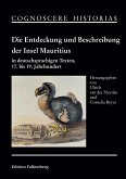 Die Entdeckung und Beschreibung der Insel Mauritius in deutschsprachigen Texten, 17. bis 19. Jahrhundert