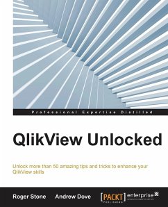 QlikView Unlocked - Stone, Roger; Dove, Andrew