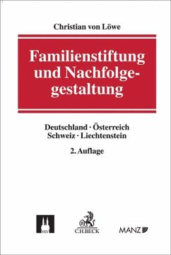 Familienstiftung und Nachfolgegestaltung - Löwe, Christian von