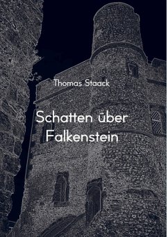 Schatten über Falkenstein - Staack, Thomas