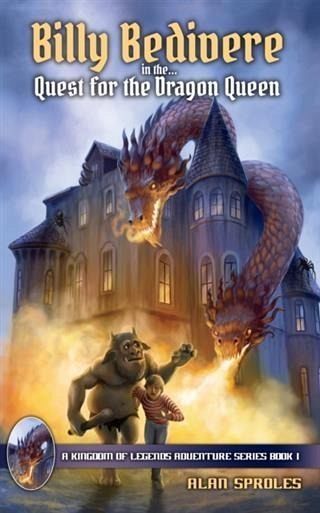 Billy Bedivere in the Quest for the Dragon Queen (eBook, ePUB)