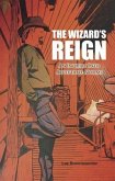 THE WIZARD'S REIGN An Inquiry into Acceptable Norms (eBook, ePUB)