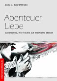 Abenteuer Liebe (eBook, ePUB)