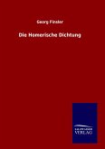 Die Homerische Dichtung Die Homerische Dichtung