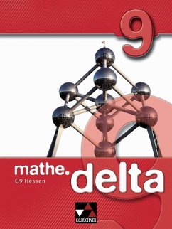 mathe.delta 9 Hessen (G9) - Kleine, Michael; Heintzeler, Mirjam; Marx, Ilse; Müller, Susanne