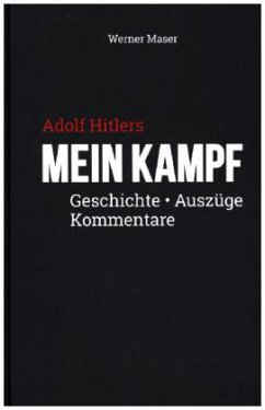 Adolf Hitlers Mein Kampf - Maser, Werner