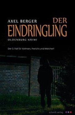 Der Eindringling - Berger, Axel