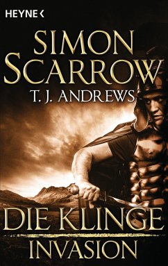 Die Klinge / INVASION Bd.3 (eBook, ePUB) - Scarrow, Simon; Andrews, T. J.