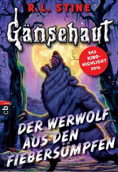 Der Werwolf aus den Fiebersümpfen / Gänsehaut Bd.5 (eBook, ePUB) - Stine, R.L.