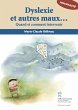 Dyslexie et autres maux d'ecole - Quand... - Bild 1