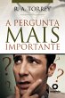 A pergunta mais importante (eBook, ePUB) - Bild 1