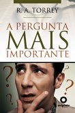 A pergunta mais importante (eBook, ePUB)