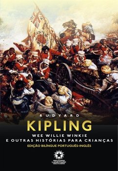 Wee Willie Winkie e outras histórias para crianças (eBook, ePUB) - Kipling, Rudyard