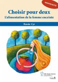 Choisir pour deux (eBook, ePUB) Choisir pour deux (eBook, ePUB)