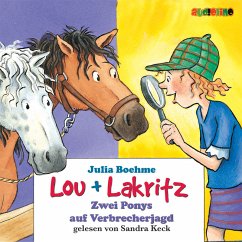Zwei Ponys auf Verbrecherjagd / Lou + Lakritz Bd.6 (MP3-Download) - Boehme, Julia