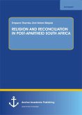 RELIGION AND RECONCILIATION IN POST-APARTHEID SOUTH AFRICA (eBook, PDF)