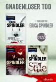 Gnadenloser Tod - drei Thriller von Erica Spindler (eBook, ePUB)