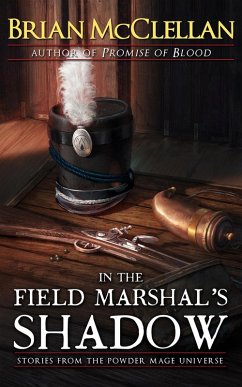 In the Field Marshal's Shadow (eBook, ePUB) - McClellan, Brian