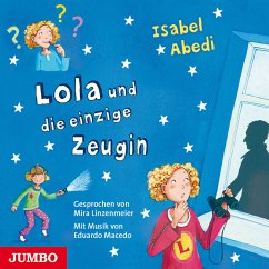 Lola und die einzige Zeugin (MP3-Download) - Abedi, Isabel