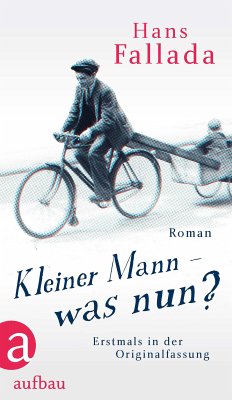 Kleiner Mann - was nun? (eBook, ePUB) - Fallada, Hans