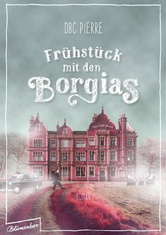 Frühstück mit den Borgias (eBook, ePUB) - Pierre, Dbc