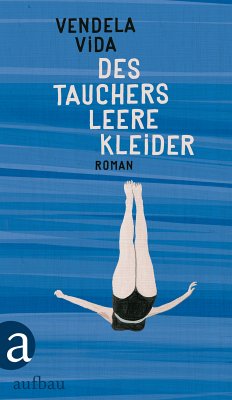 Des Tauchers leere Kleider (eBook, ePUB) - Vida, Vendela