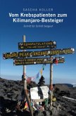 Vom Krebspatienten zum Kilimanjaro-Besteiger