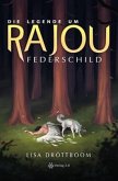 Die Legende um Rajou - Federschild