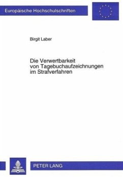 Cover Die Verwertbarkeit von Tagebuchaufzeichnungen im Strafverfahren