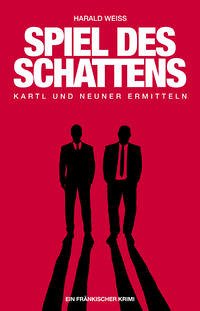 Spiel des Schattens - Weiß, Harald